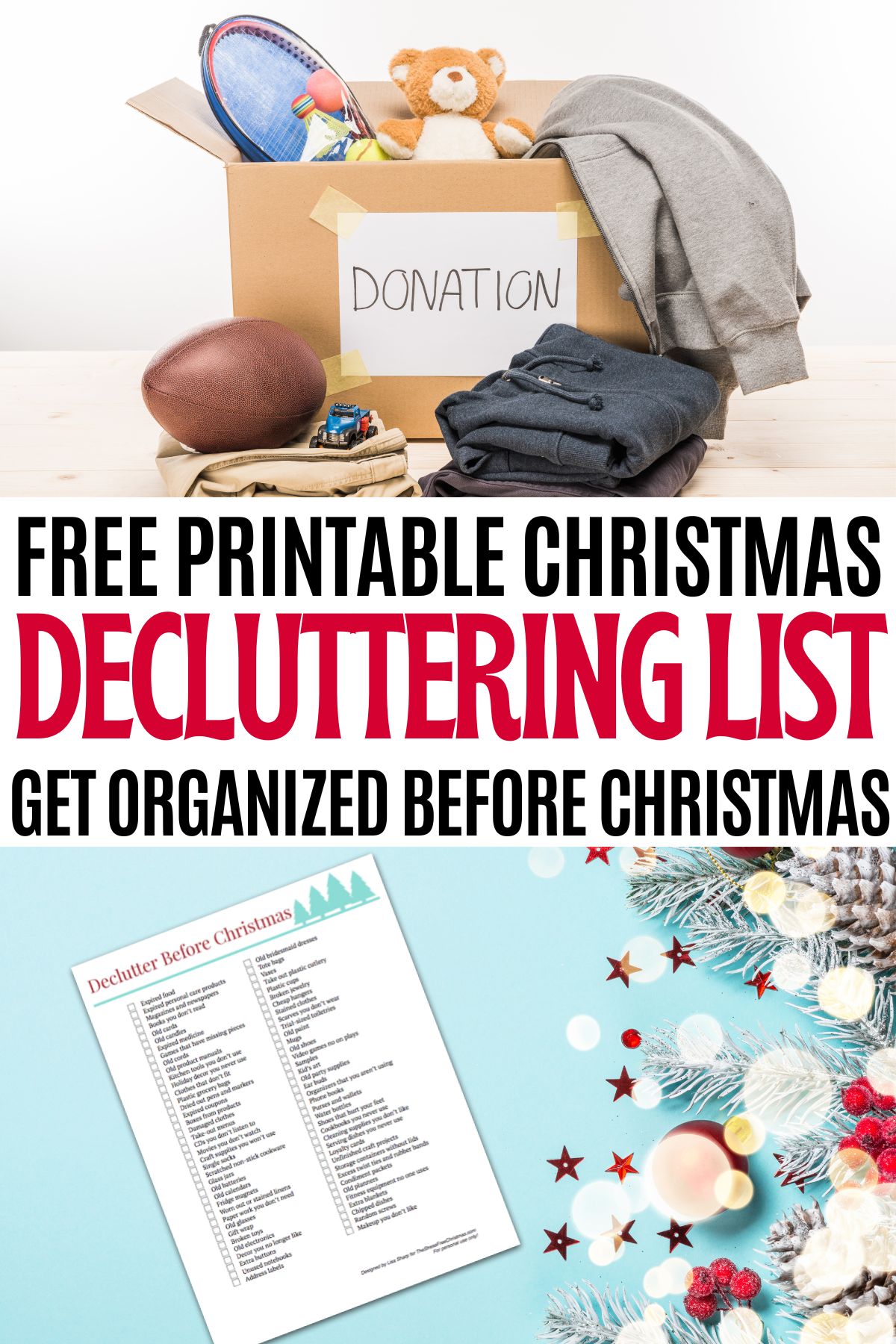 photo of donation box filled with toys and clothes and a decluttering check list on a table with christmas decor, text that reads free printable Christmas decluttering list.