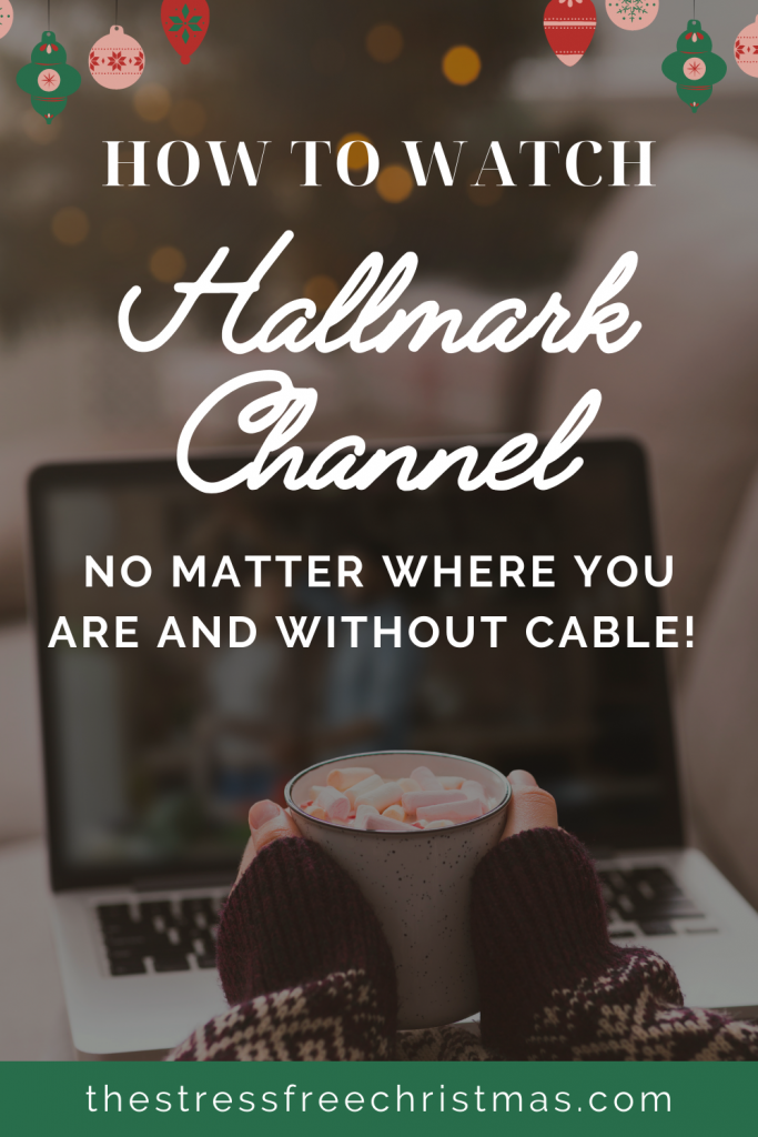 person holding hot chocolate watching christmas movies on laptop with text overlay how to watch hallmark channel