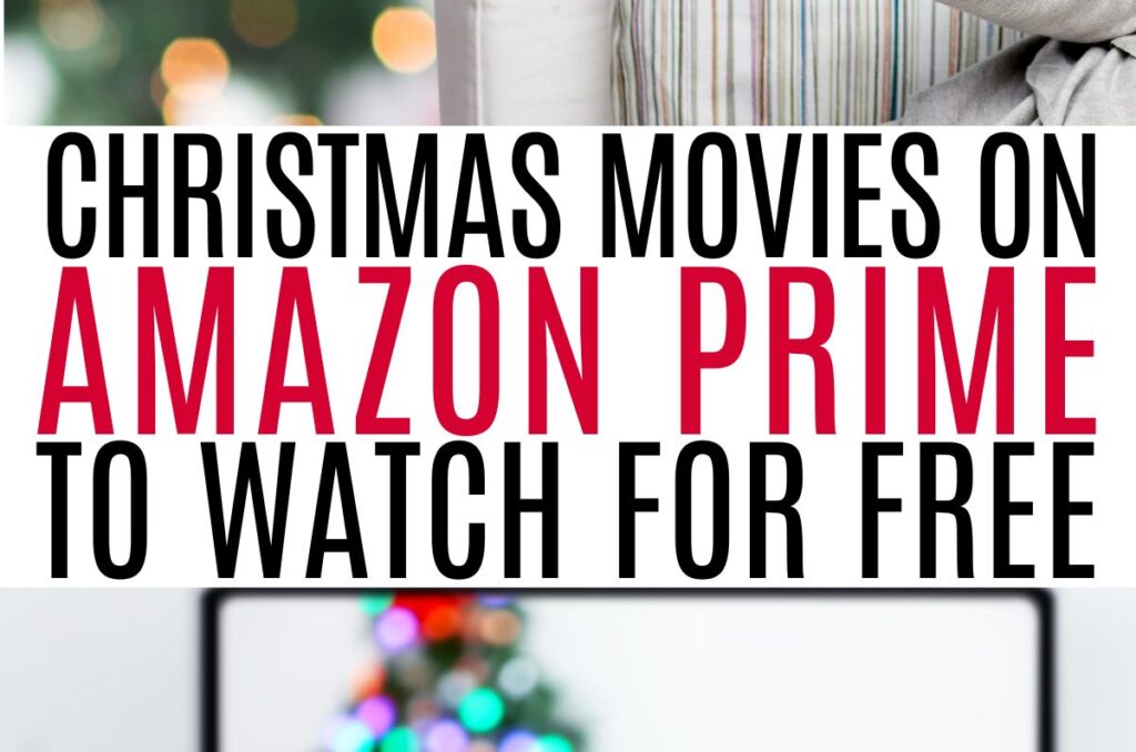 Christmas movies on discount amazon prime for free