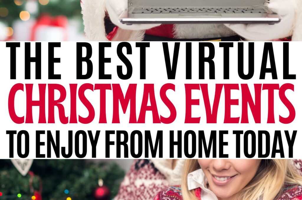 Santa holding a laptop and couple looking at a iPad with text the best virtual christmas events to enjoy from home.