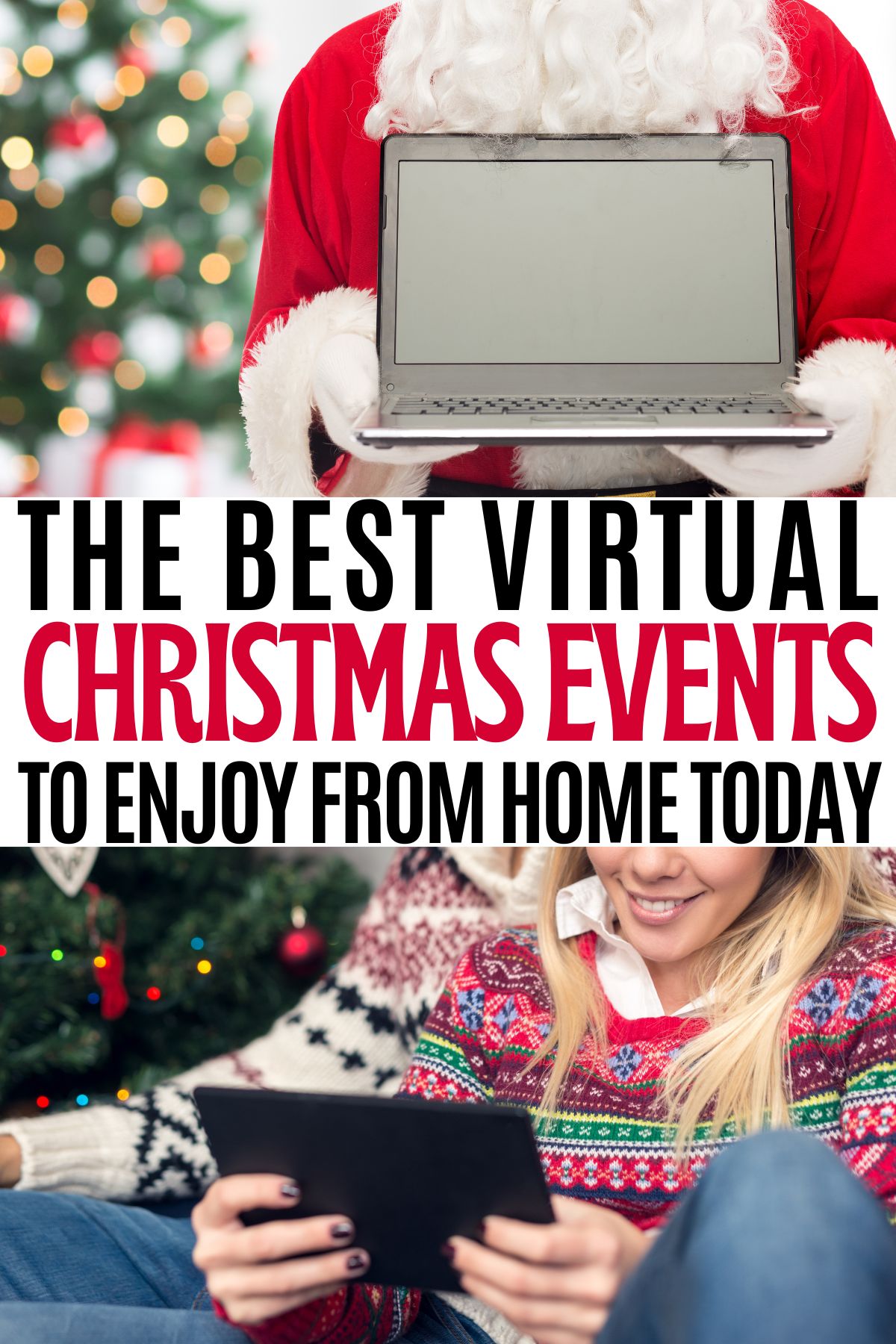 Santa holding a laptop and couple looking at a iPad with text the best virtual christmas events to enjoy from home.