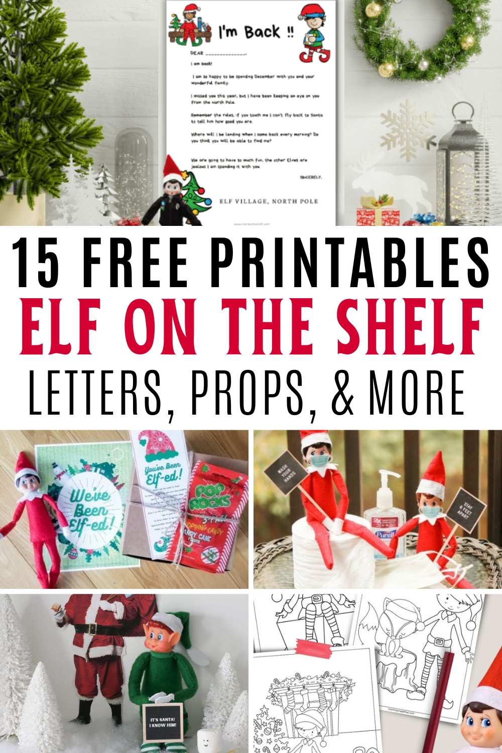 collage with elf on the shelf printables with text 15 free printable elf on the shelf letters, props, and more