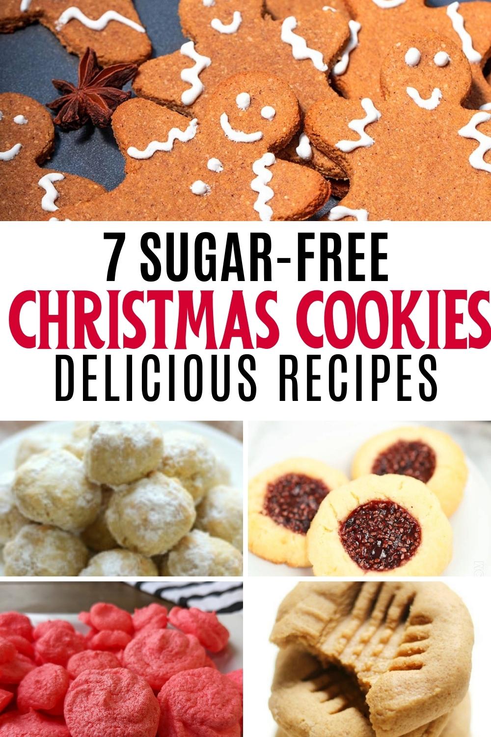 collage with sugar-free gingerbread men, snowball cookies, thumbprint cookies, red cookies, and peanut butter cookies with text 7 sugar-free christmas cookies delicious recipes