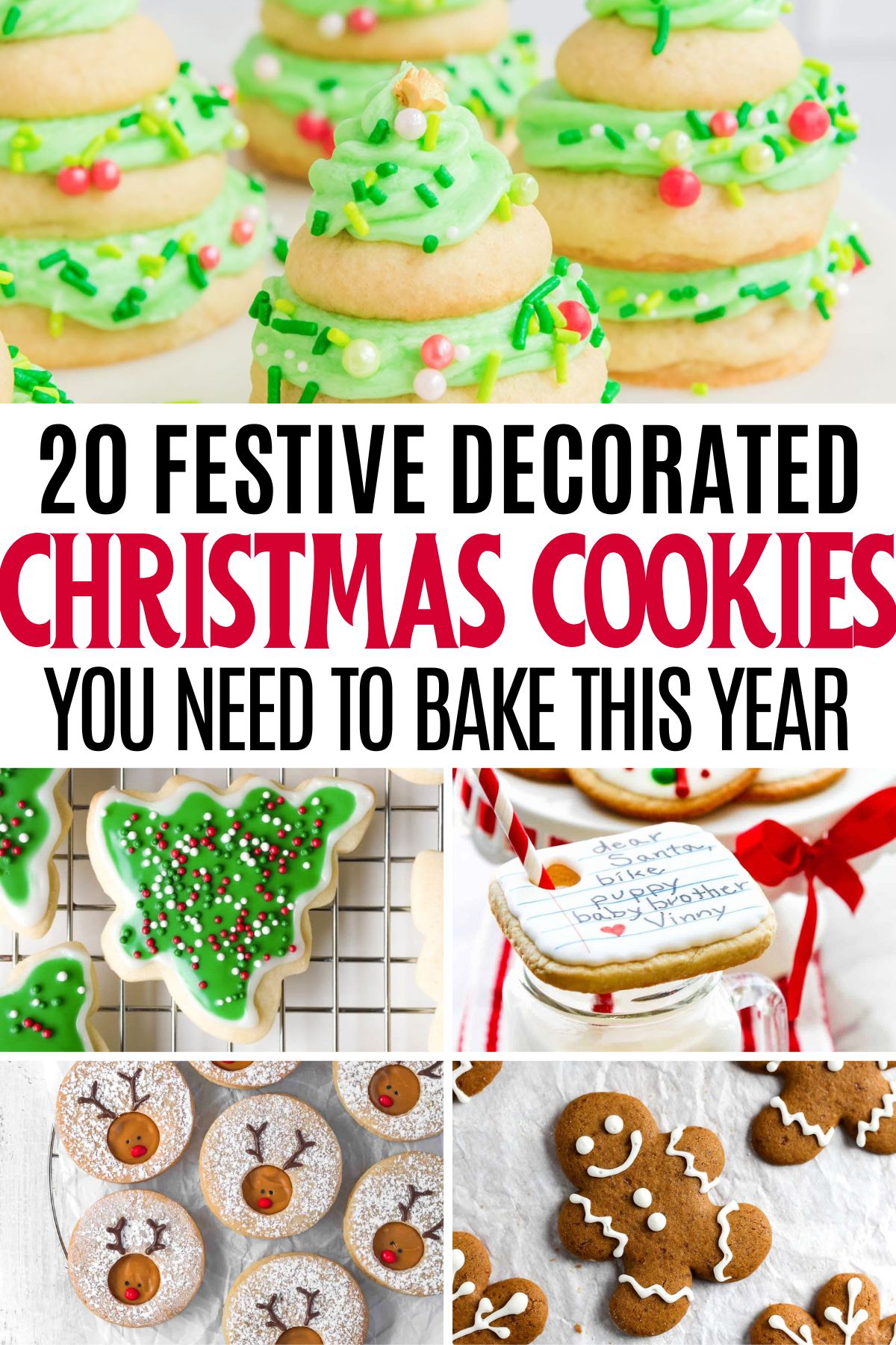 collage of Christmas cookies with text 20 festive decorated christmas cookies you need to bake this year