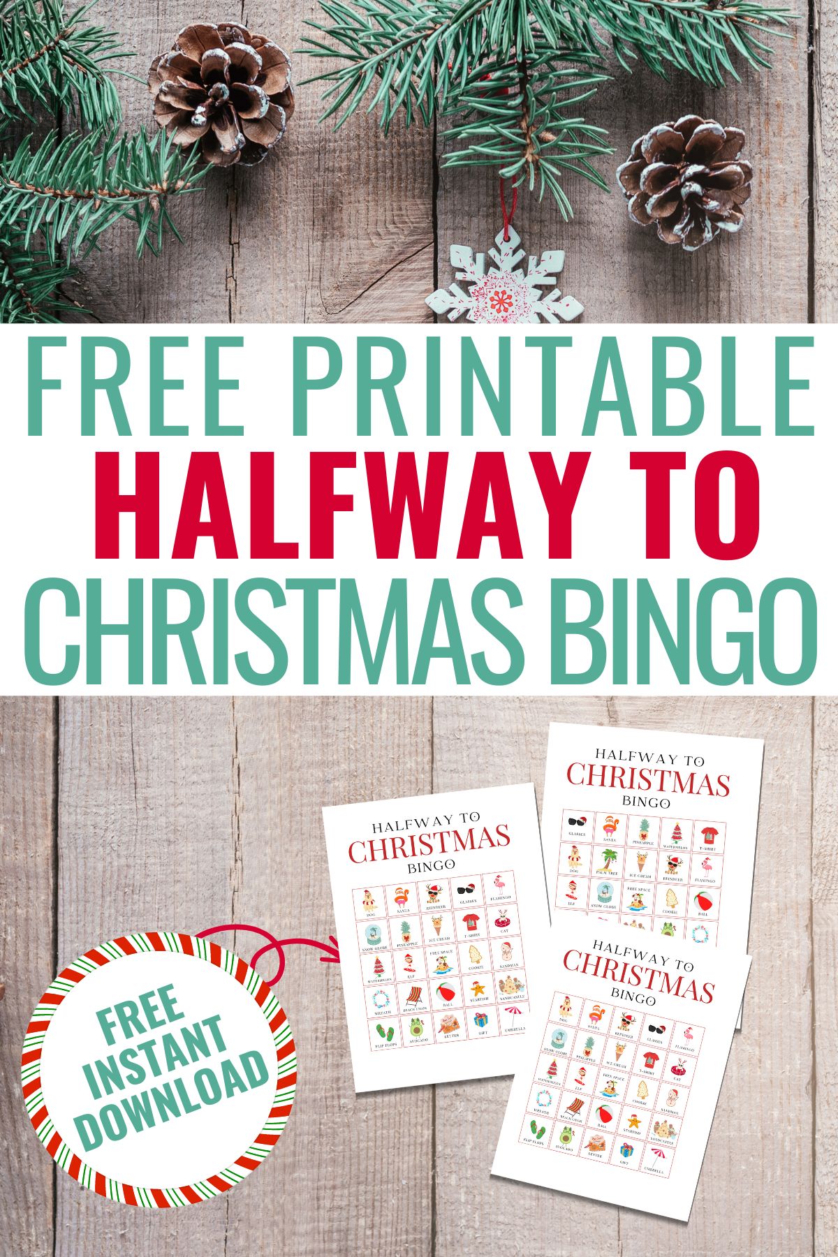 halfway to Christmas bingo cards on christmas table with text free printable halfway to christmas bingo